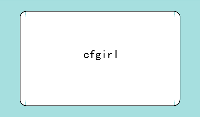cfgirl